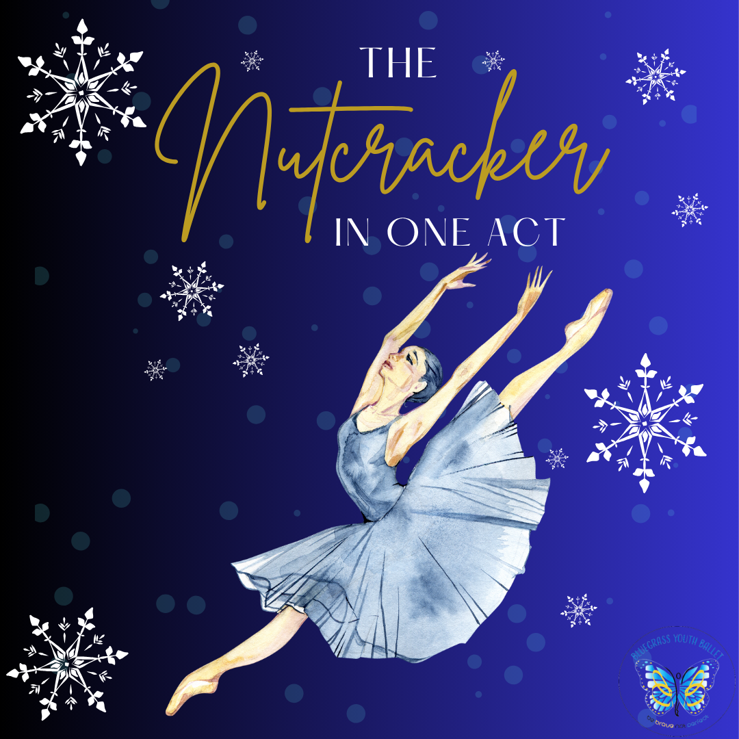 Bluegrass Youth Ballet - Nutcracker in One Act