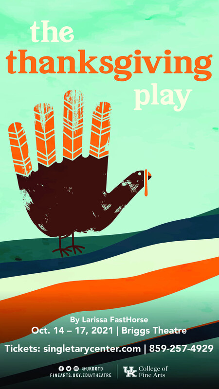 "The Thanksgiving Play," by Larissa FastHorse 