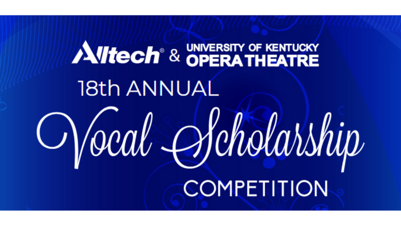 white text over blue field, Alltech and UK Opera Theatre 18th Annual Vocal Scholarship Competition