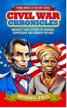 civil war chronicles with lincoln and tubman illustrations book cover